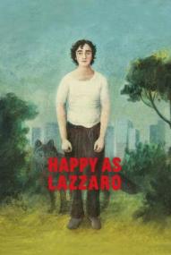Glücklich wie Lazzaro (2018)