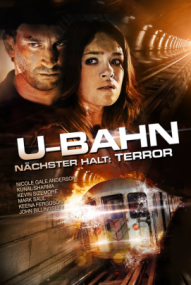 U-Bahn - Nächster Halt: Terror (2013)