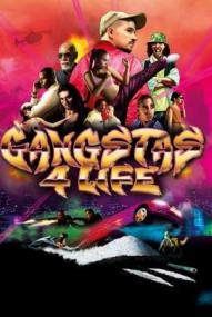 Gangstas 4 Life ([xfvalue_year limit=