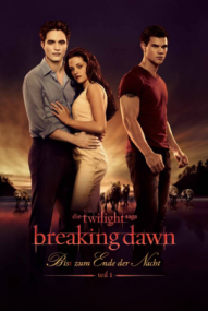 Breaking Dawn - Bis(s) zum Ende der Nacht - Teil 1 (2011)