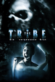 The Tribe - Die vergessene Brut
