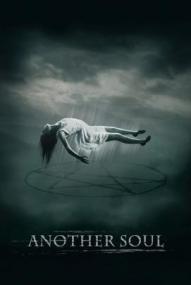 Another Soul - Sie kommen, dich zu holen ([xfvalue_year limit=