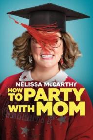 How to Party with Mom ([xfvalue_year limit=