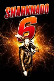 Sharknado 6 - The Last One