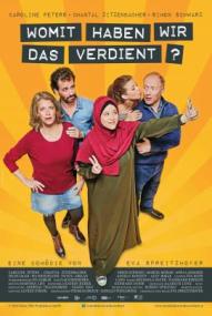 Womit haben wir das verdient?
