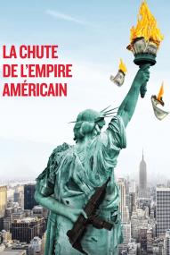 La chute de l'empire américain (2018)