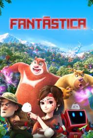 Boonie Bears: Entangled Worlds (2017)