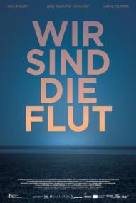 Wir sind die Flut