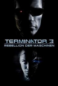 Terminator 3 - Rebellion der Maschinen