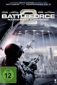 Battleforce 2 - Rückkehr der Alienkrieger ([xfvalue_year limit=