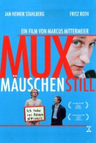 Muxmäuschenstill