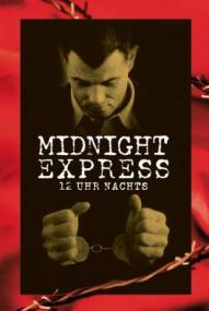 12 Uhr nachts - Midnight Express