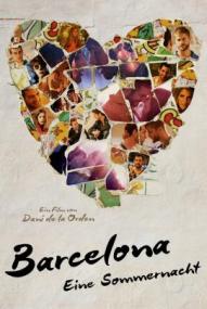 Barcelona - Eine Sommernacht ([xfvalue_year limit=
