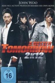 A Better Tomorrow 2K12