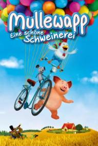 Mullewapp - Eine schöne Schweinerei