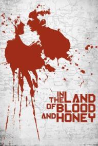 In the Land of Blood and Honey