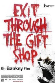 Banksy - Exit Through the Gift Shop (2010)