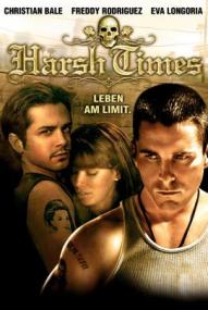 Harsh Times - Leben am Limit ([xfvalue_year limit=