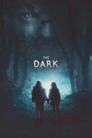 The Dark - Angst ist deine einzige Hoffnung ([xfvalue_year limit=