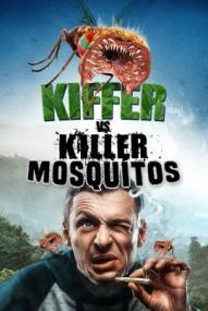 Kiffer vs. Killer Mosquitos