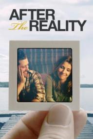 After The Reality - Das echte Leben