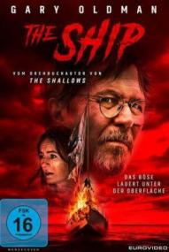 The Ship - Das Böse lauert unter der Oberfläche