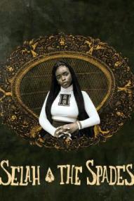 Selah and the Spades