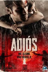 Adios - Die Clans von Sevilla