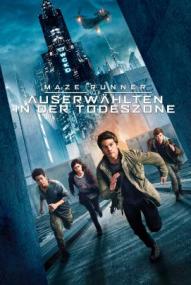 Maze Runner - Die Auserwählten in der Todeszone