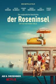 Die unglaubliche Geschichte der Roseninsel ([xfvalue_year limit=