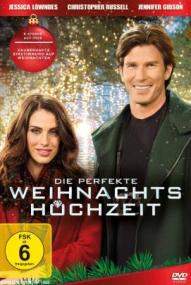 Die perfekte Weihnachtshochzeit ([xfvalue_year limit=