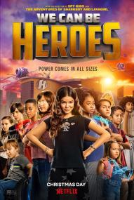 We Can Be Heroes ([xfvalue_year limit=