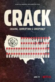 Crack: Kokain, Korruption und Konspiration