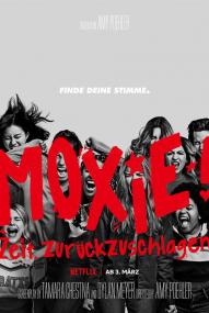 Moxie - Zeit, zurückzuschlagen ([xfvalue_year limit=