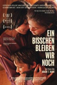 Ein bisschen bleiben wir noch
