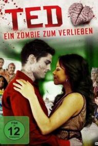 Ted - Ein Zombie zum Verlieben