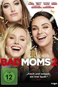 Bad Moms 2