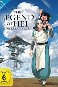 The Legend of Hei - Die Kraft in Dir ([xfvalue_year limit=