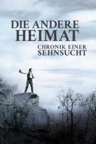 Die andere Heimat - Chronik einer Sehnsucht (2013)