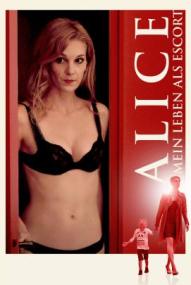 Alice - Mein Leben als Escort