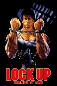 Lock Up - Überleben ist alles