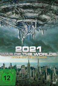 2021: War of the Worlds - Invasion From Mars