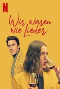 Wir waren wie Lieder ([xfvalue_year limit=
