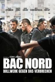 BAC Nord - Bollwerk gegen das Verbrechen