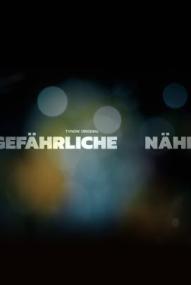 Gefährliche Nähe - Staffel 1 ([xfvalue_year limit=