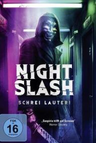 Night Slash - Schrei lauter!