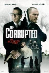 The Corrupted - Ein blutiges Erbe ([xfvalue_year limit=