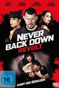 Never Back Down: Revolt ([xfvalue_year limit=
