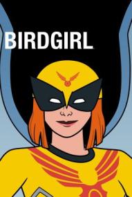 Birdgirl - Staffel 1 ([xfvalue_year limit=