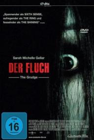 Der Fluch - The Grudge